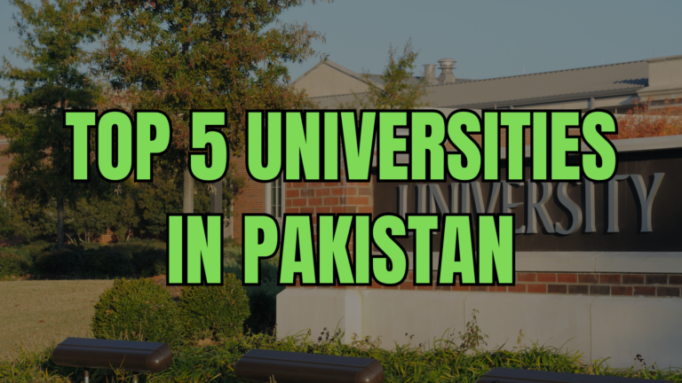 Top 5 Universities in Pakistan